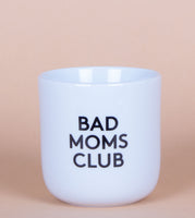 Becher Bad Moms Club 250ml