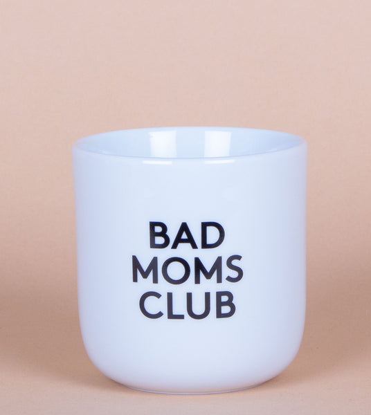 Becher Bad Moms Club 250ml