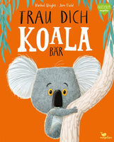 Trau dich Koala Bär