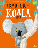 Trau dich Koala Bär