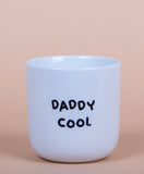 Becher Daddy Cool 250ml