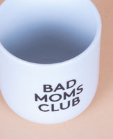 Becher Bad Moms Club 250ml